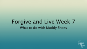 Forgive and Live Bonus Week 7 Intro